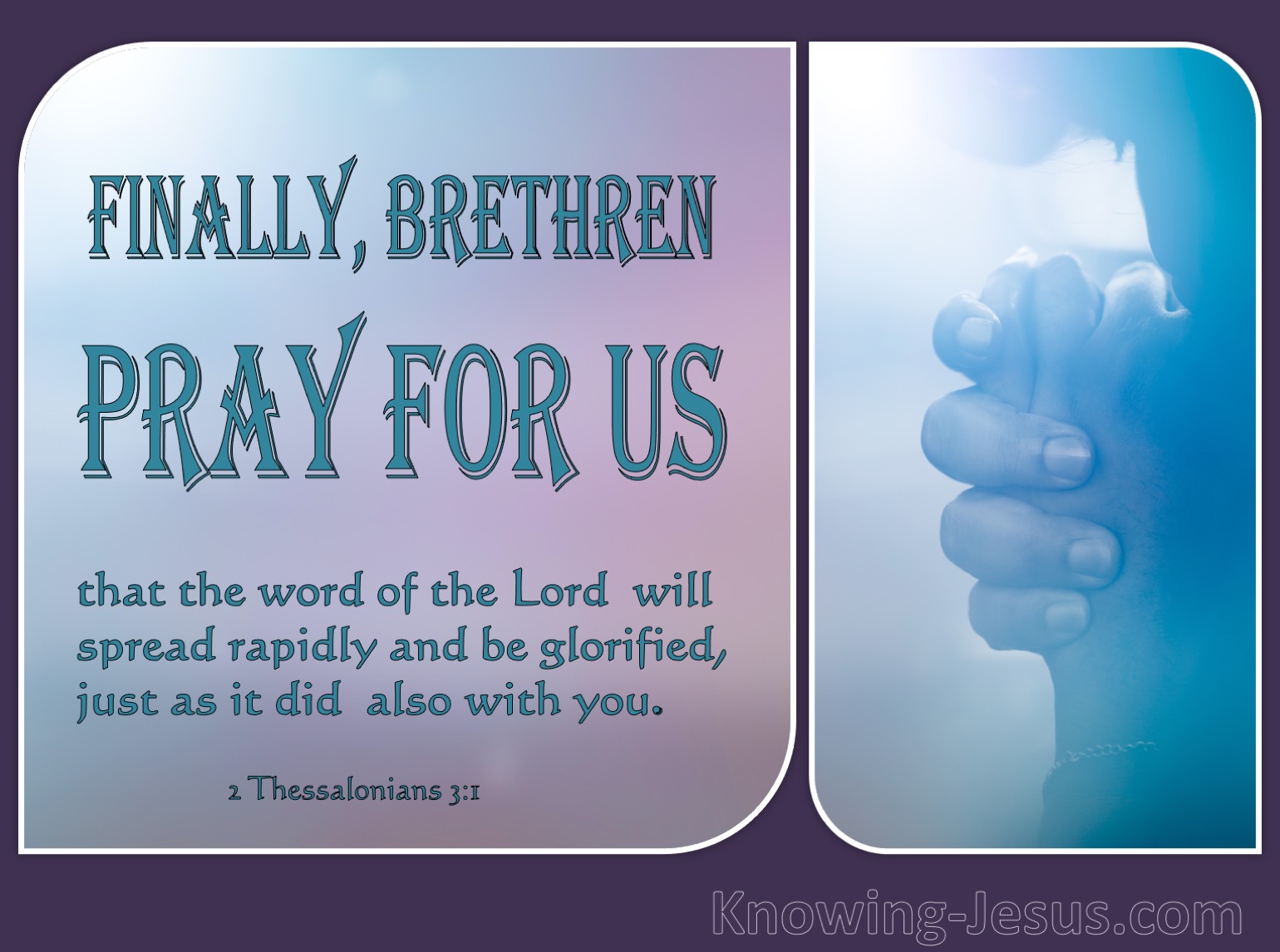 What Does 2 Thessalonians 3 1 Mean 
